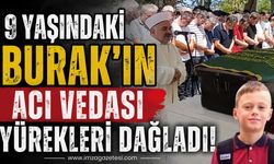 9 Yaşındaki Burak’ın Acı Vedası Yürekleri Dağladı