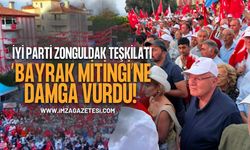 İYİ PARTİ ZONGULDAK TEŞKİLATI BALIKESİR’DEKİ ‘BAYRAK MİTİNGİ’NE DAMGA VURDU