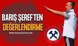 Zonguldakspor Futbol Kulübü Teknik Direktörü Barış Şeref'ten Değerlendirme