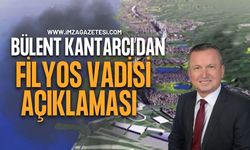 Çaycuma Belediye Başkanı Bülent Kantarcı’dan Filyos Vadisi Açıklaması