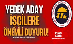 TTK’dan Yedek Aday İşçilere Önemli Duyuru!