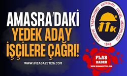 TTK’dan Amasra’daki Yedek Aday İşçilere Çağrı!