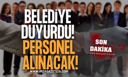 Belediye Duyurdu! Personel Alacak!