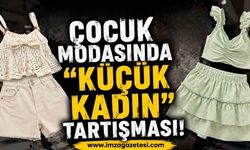 Çocuk Modasında "Küçük Kadın" Tartışması! Annelerden Kıyafet İsyanı