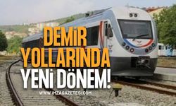 Demir Yollarında Yeni Dönem Başlıyor!