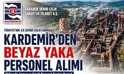 Türkiye’nin ilk demir-çelik fabrikası KARDEMİR, Personel Alacak! İşte Şartlar!