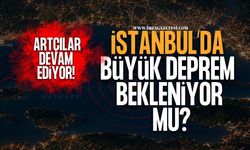 Deprem Tartışması Büyüyor! İstanbul'da Büyük Deprem Bekleniyor Mu?