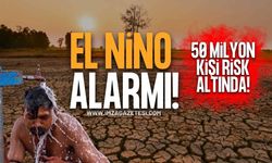 El Nino Alarmı! 50 Milyon Kişi Risk Altında!