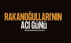 Rakanoğullarının Acı Günü!