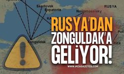 Rusya Üzerinden Zonguldak'a Geliyor!
