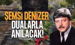 Zonguldak, Şemsi Denizer'i Dualarla Anacak
