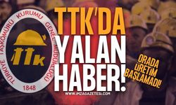 TTK’da Üretime Karadon’da başlandı, Kozlu’da Başlanmadı!