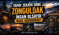 Yapay Zekaya Göre Zonguldak İnsan Olsaydı Nasıl Görünürdü?