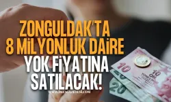 Zonguldak’ta 8 Milyon TL’lik Daire Yok Fiyatına Satılacak!