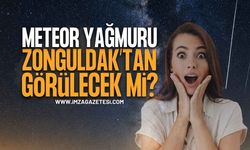 Zonguldak Gökyüzüne Kilitlenecek: 12 Ağustos Gecesine Dikkat!