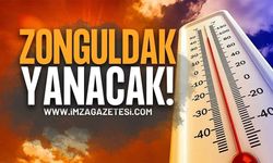 Zonguldak Yanacak: Hava Sıcaklıkları Artması Bekleniyor!