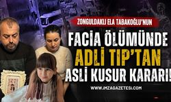 Zonguldaklı Ela Tabakoğlu'nun Facia Ölümünde Adli Tıp'tan Asli Kusur Kararı!