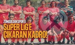 Zonguldakspor'u Süper Lig'e Çıkartan Kadroda Kimler Vardı?