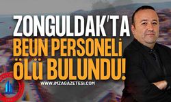 Zonguldak'ta BEUN Personeli Nihat Şahan Kalaycı Ölü Bulundu