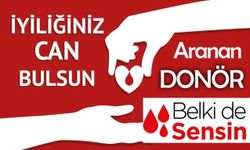 Belki De Aranan ‘Donör’ Sensin!