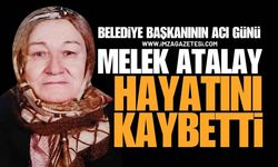 Alaplı Belediye Başkanı Nuri Tekin’in Halası Melek Atalay Vefat Etti