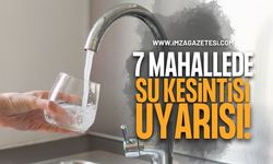 Belediyeden 7 Mahallede Su Kesintisi Duyurusu!