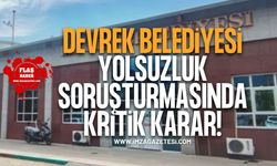 Devrek Belediyesi Yolsuzluk Soruşturmasında Kritik Karar