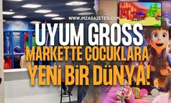 Uyum Gross Markette  Çocuklara Eğlenceli Yeni Bir Dünya!