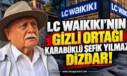 LC Waikiki'nin Gizli Ortağı Karabüklü Şefik Yılmaz Dizdar