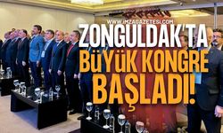 Zonguldak’ta Büyük Kongre Başladı