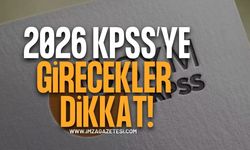 2026 KPSS’ye Girecek Adaylar Dikkat!