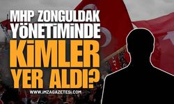 MHP Zonguldak Yönetiminde Kimler Yer Aldı?
