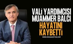 Vali Yardımcısı Muammer Balcı Hayatını Kaybetti