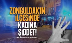 Zonguldak'ın İlçesinde Kadına Şiddet