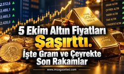 5 Ekim Altın Fiyatları Şaşırttı. İşte Gram ve Çeyrekte Son Rakamlar
