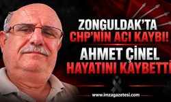 Zonguldak’ta CHP’nin Acı Kaybı! Ahmet Çinel Hayatını Kaybetti