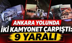 Ankara Yolunda İki Kamyonet Çarpıştı: 9 Yaralı