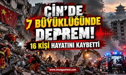 Çin'de 7 Büyüklüğünde Deprem! 16 Kişi Hayatını Kaybetti