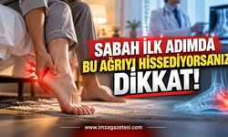 Sabah İlk Adımda Bu Ağrıyı Hissediyorsanız Dikkat.
