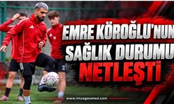 Emre Köroğlu’nun Sağlık Durumu Netleşti