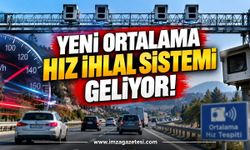 Yeni Ortalama Hız İhlal Sistemi Geliyor!