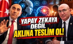 CHP’den Mahmut Tanal’a Sert Yapay Zekâ Tepkisi: "Yapay Zekaya değil Aklına Teslim Ol"