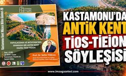 Kastamonu’da Antik Kent Tios-Tieion Söyleşisi: Prof. Dr. Şahin Yıldırım Filyos Kazılarını Anlatacak