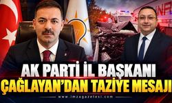 AK Parti İl Başkanı Çağlayan’dan Taziye Mesajı