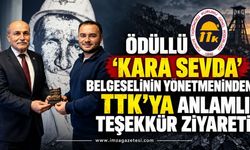 Ödüllü “Kara Sevda” Belgeselinin Yönetmeninden TTK’ya Anlamlı Teşekkür Ziyareti