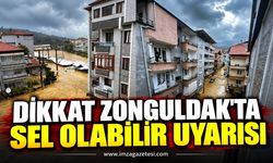 Dikkat Zonguldak'ta Sel Olabilir Uyarısı