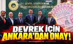 Devrek İçin Ankara’dan Onay