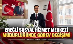 Ereğli Sosyal Hizmet Merkezi Müdürlüğünde Görev Değişimi