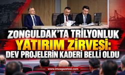 Zonguldak'ta Trilyonluk Yatırım Zirvesi: Dev Projelerin Kaderi Belli Oldu