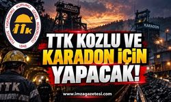 TTK Kozlu Ve Karadon İçin Yapacak